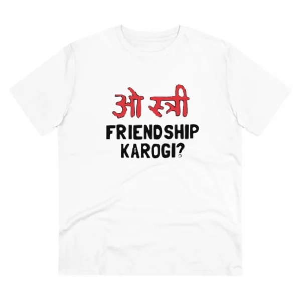 Men's PC Cotton Oo Shtree Friendship Karogi Kya Printed T Shirt (Color: White, Thread Count: 180GSM)