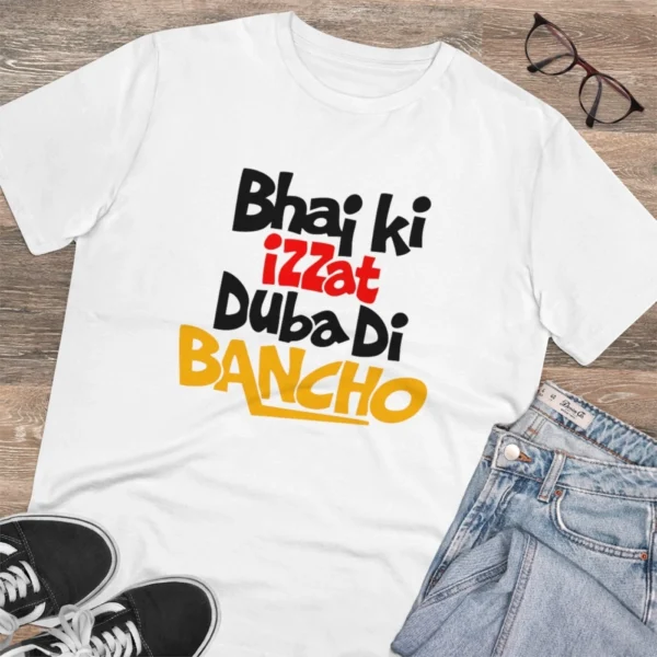 Men's PC Cotton Bhai Ki Izzat Dubadi Bancho Printed T Shirt (Color: White, Thread Count: 180GSM) - Image 4