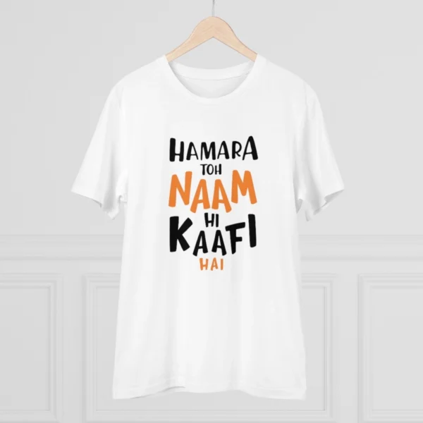 Men's PC Cotton Hamara To Name Hi Kaafi Hai Printed T Shirt (Color: White, Thread Count: 180GSM) - Image 3