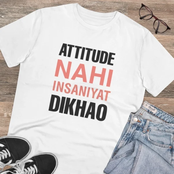 Men's PC Cotton Attitude Nahi Insaniyat Dikhao Printed T Shirt (Color: White, Thread Count: 180GSM) - Image 4