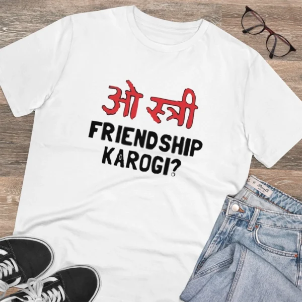 Men's PC Cotton Oo Shtree Friendship Karogi Kya Printed T Shirt (Color: White, Thread Count: 180GSM) - Image 4