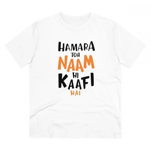 Men's PC Cotton Hamara To Name Hi Kaafi Hai Printed T Shirt (Color: White, Thread Count: 180GSM)