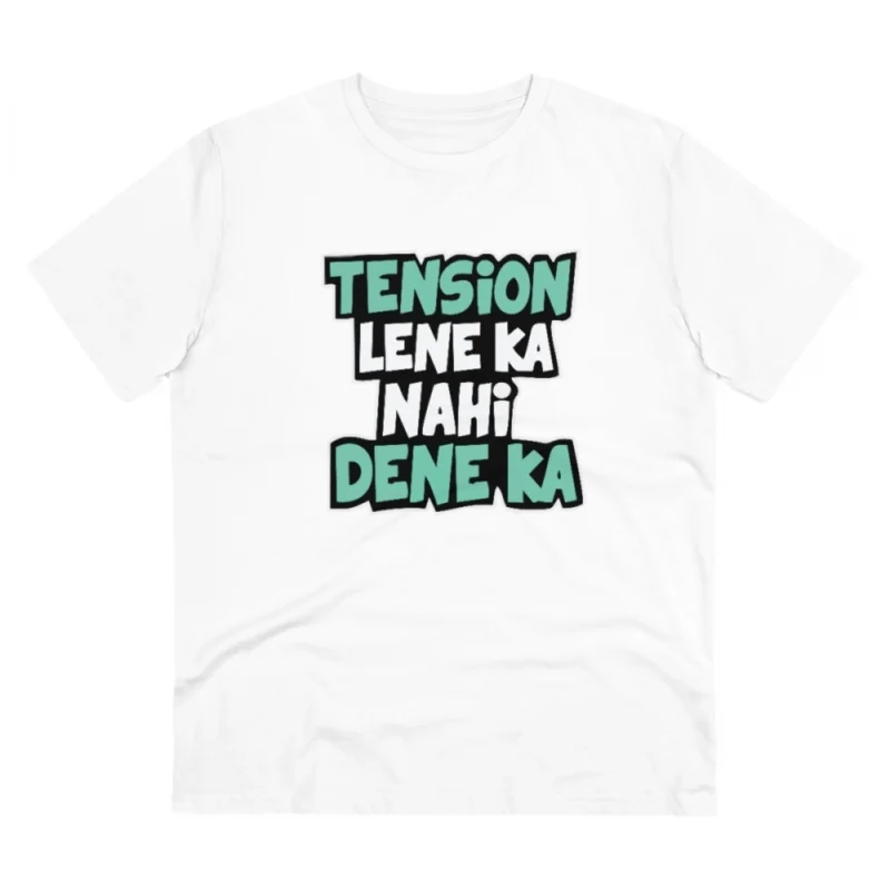 Men's PC Cotton Tention Lene Ka Nahi Dene Ka Printed T Shirt (Color: White, Thread Count: 180GSM)