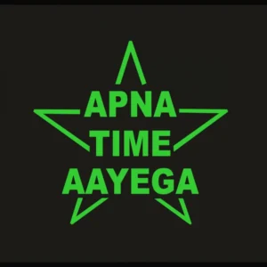 Green Poster Apna Time Aayega Radium Wall Sticker